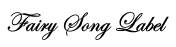 Fairy Song Label 