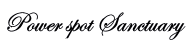 Power spot Sanctuary 