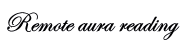 Remote aura reading