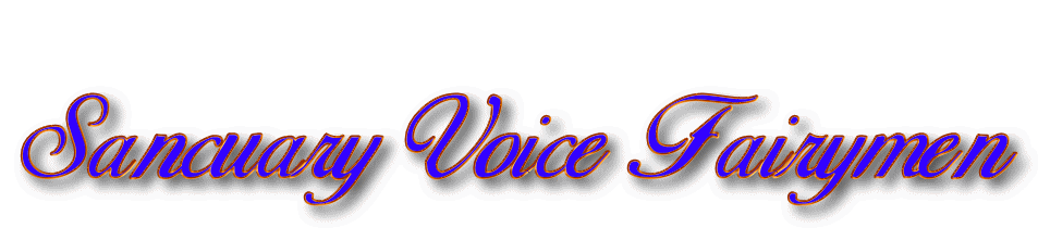 Sancuary Voice Fairymen